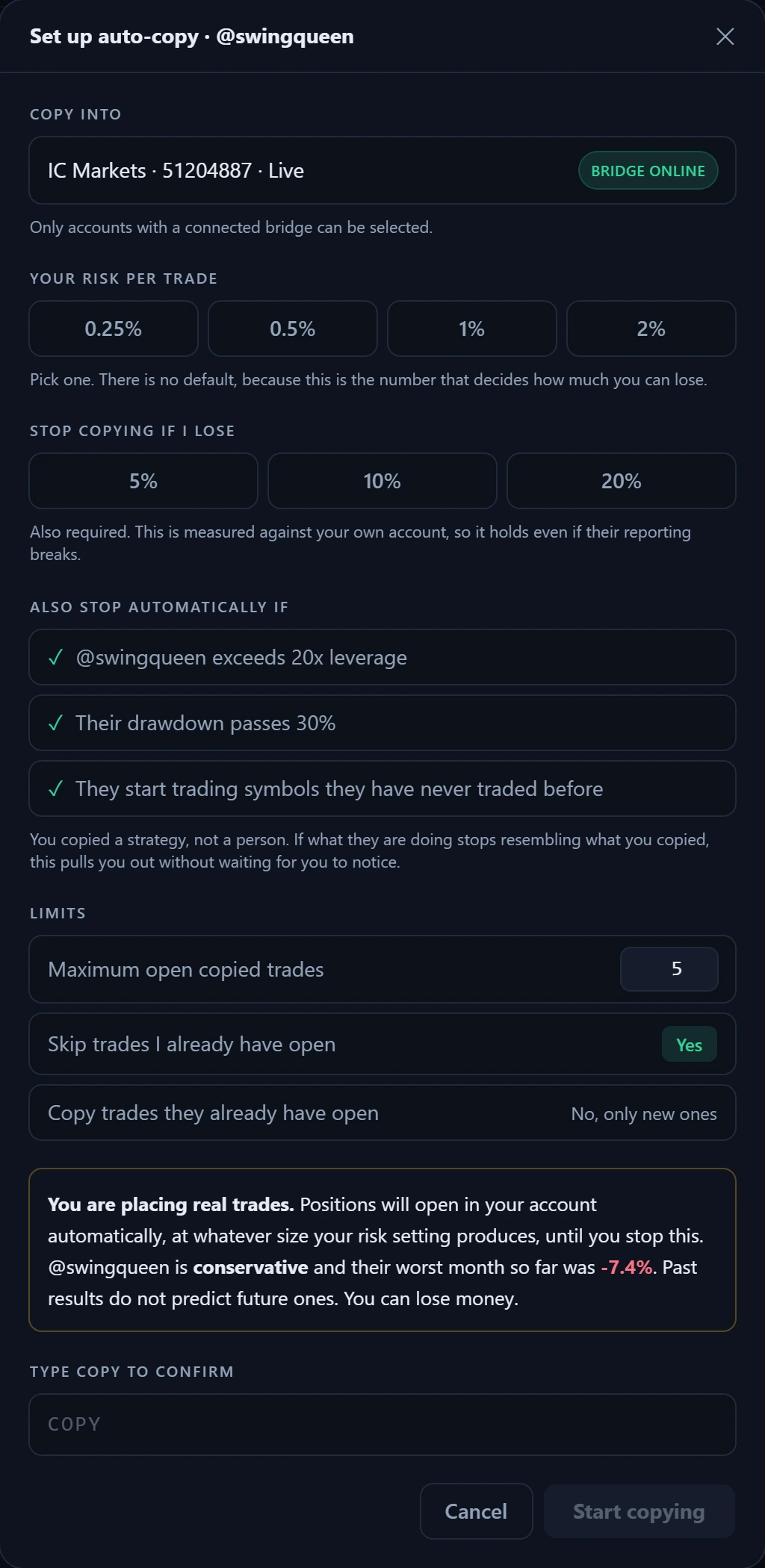 Auto-copy setup: your risk per trade, your stop-copying limit, and automatic exits